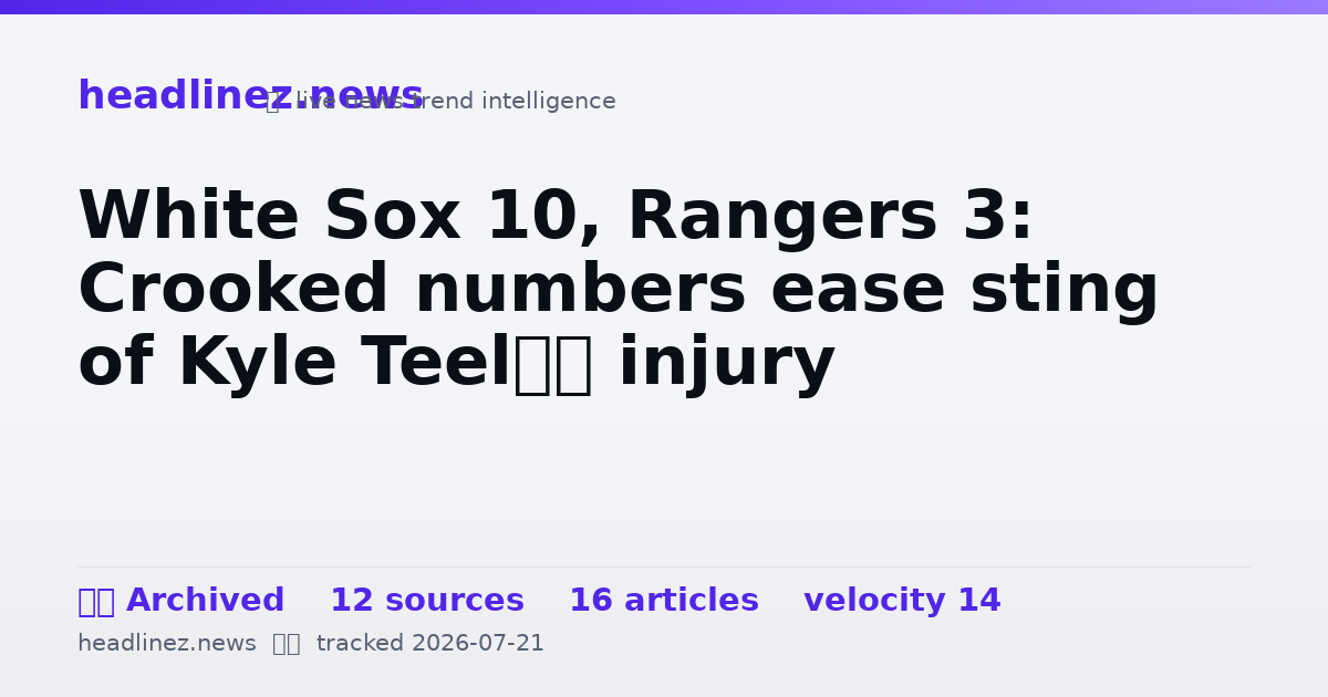 Visual summary for White Sox 10, Rangers 3: Crooked numbers ease sting of Kyle Teel’s injury