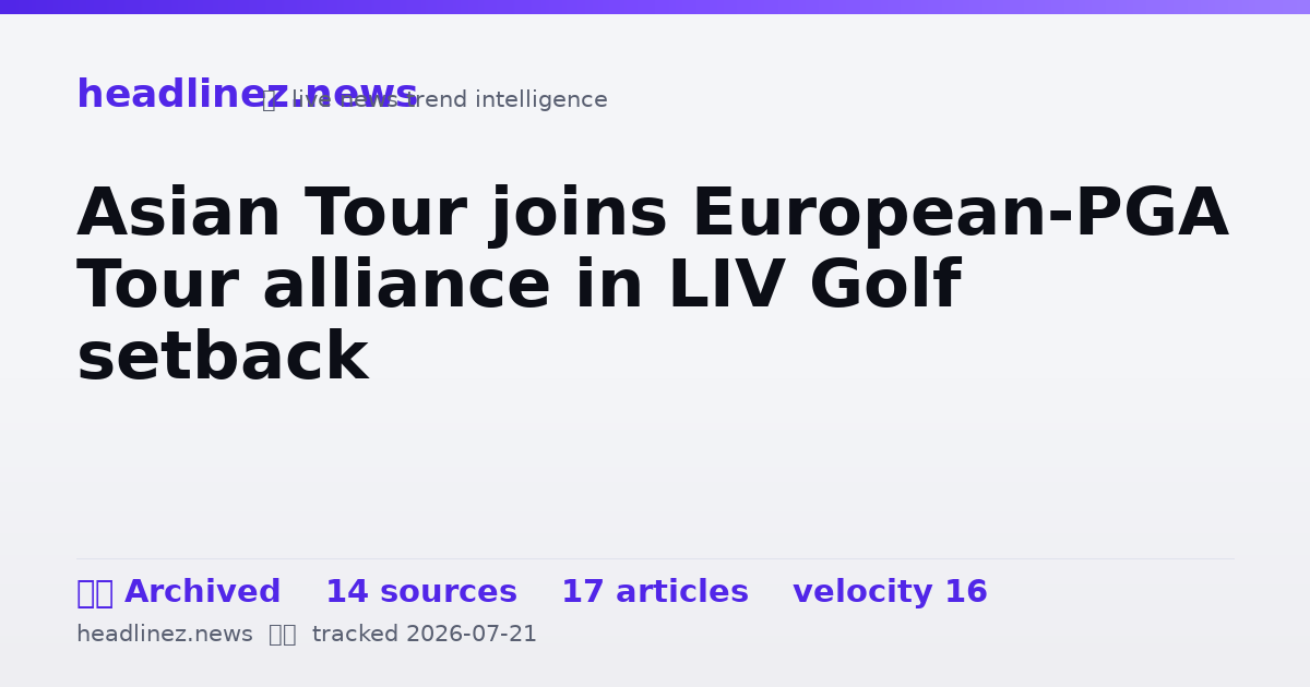 Visual summary for Asian Tour joins European-PGA Tour alliance in LIV Golf setback
