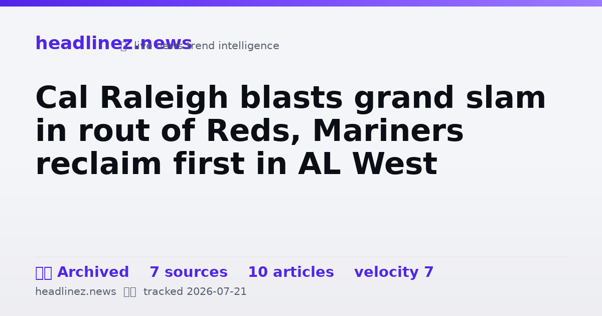 Visual summary for Cal Raleigh blasts grand slam in rout of Reds, Mariners reclaim first in AL West