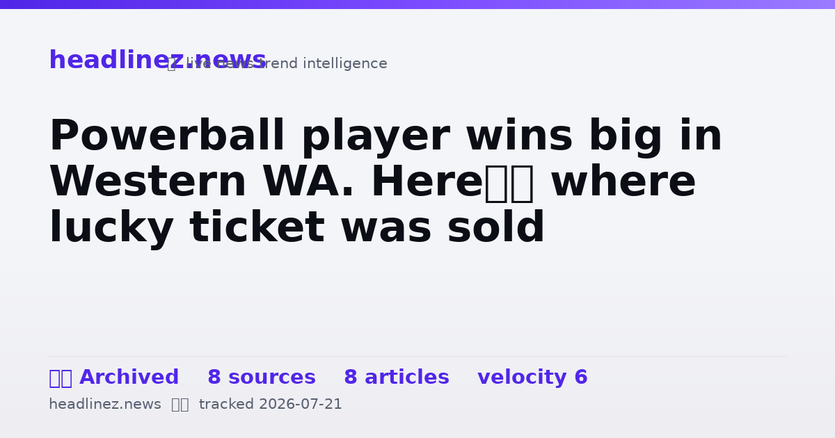 Visual summary for Powerball player wins big in Western WA. Here’s where lucky ticket was sold