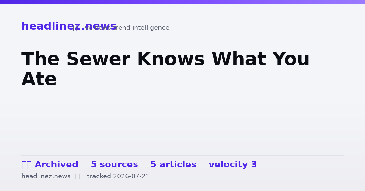Visual summary for The Sewer Knows What You Ate