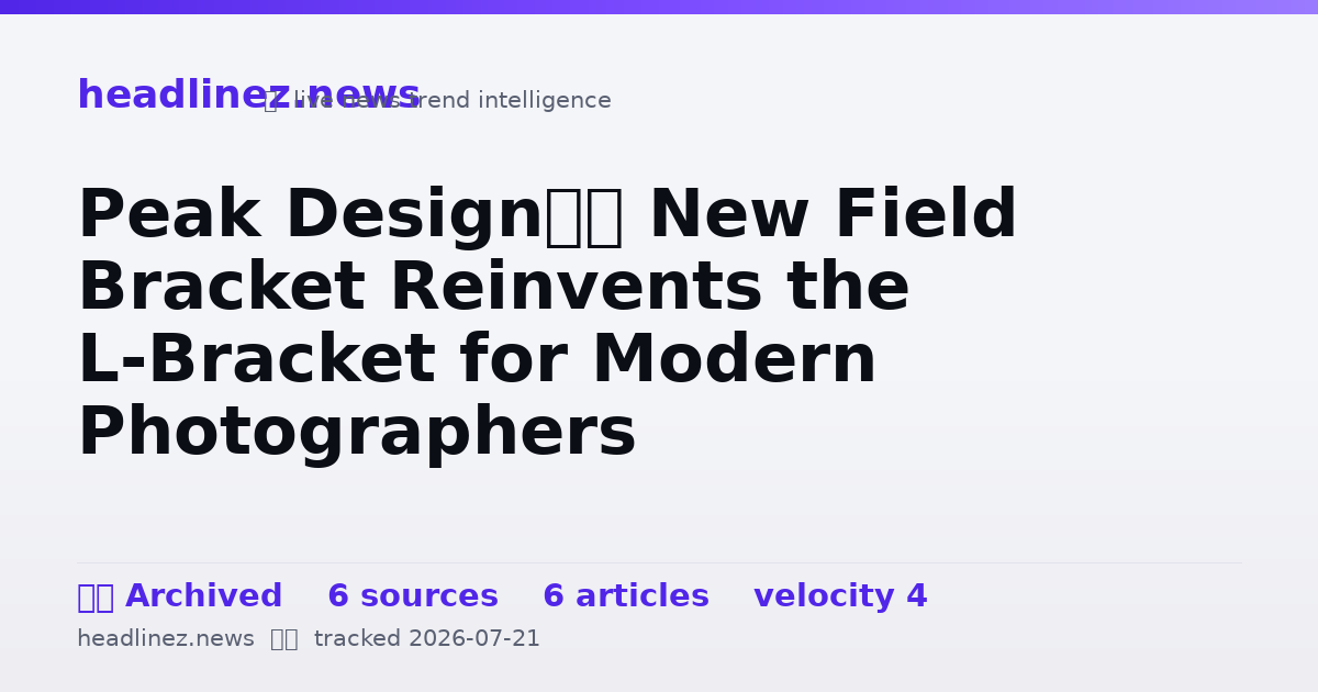 Visual summary for Peak Design’s New Field Bracket Reinvents the L-Bracket for Modern Photographers