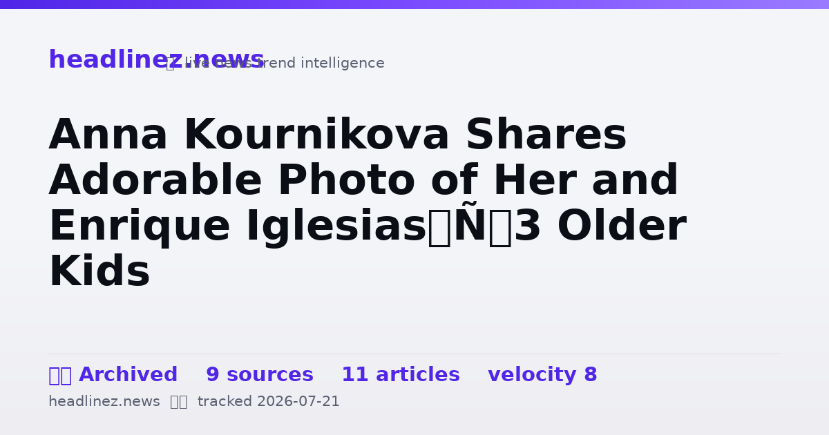 Visual summary for Anna Kournikova Shares Adorable Photo of Her and Enrique Iglesias’ 3 Older Kids