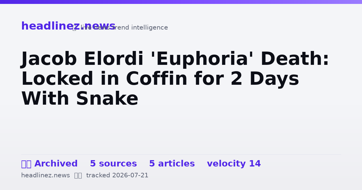 Visual summary for Jacob Elordi 'Euphoria' Death: Locked in Coffin for 2 Days With Snake