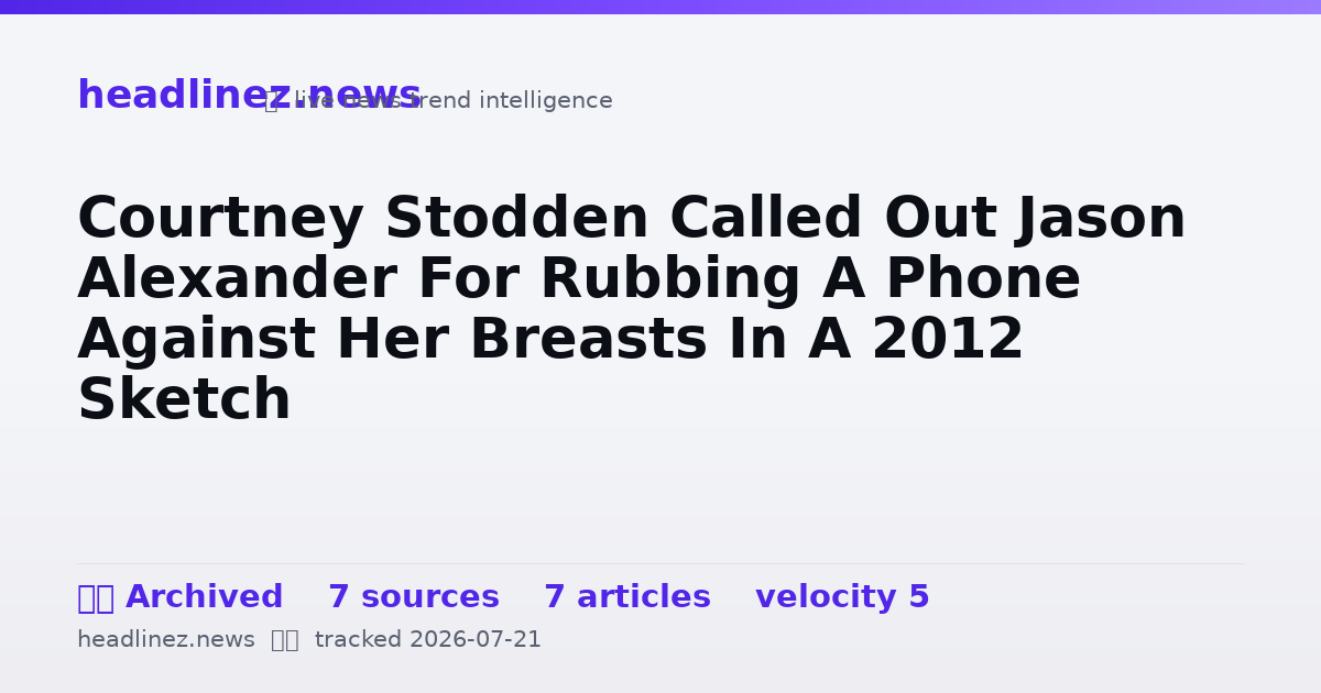 Visual summary for Courtney Stodden Called Out Jason Alexander For Rubbing A Phone Against Her Breasts In A 2012 Sketch