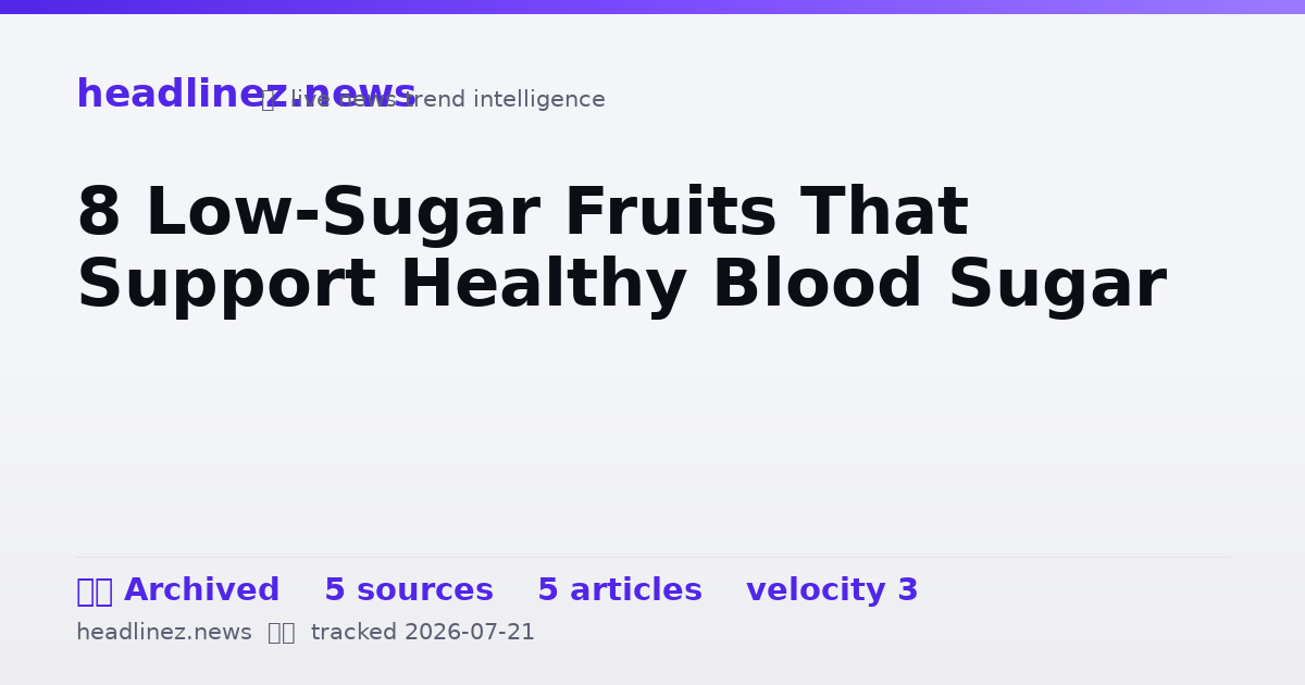 Visual summary for 8 Low-Sugar Fruits That Support Healthy Blood Sugar