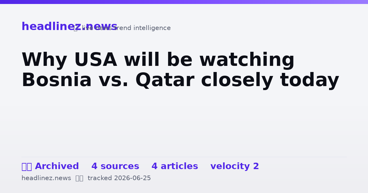 Visual summary for Why USA will be watching Bosnia vs. Qatar closely today
