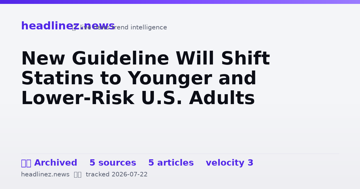 Visual summary for New Guideline Will Shift Statins to Younger and Lower-Risk U.S. Adults
