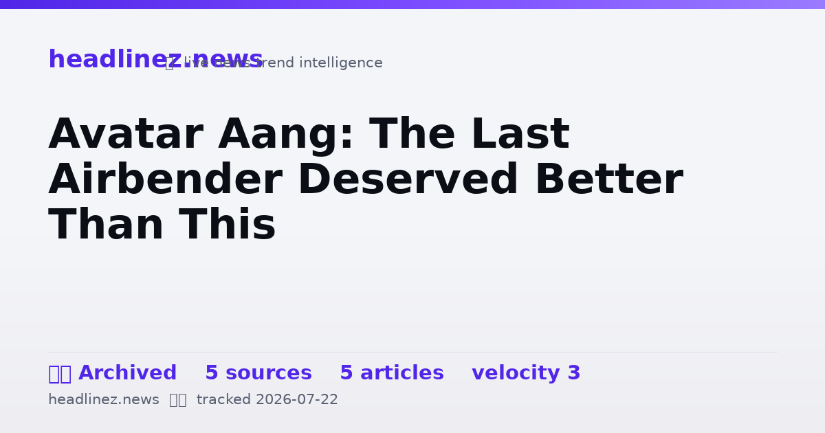 Visual summary for Avatar Aang: The Last Airbender Deserved Better Than This