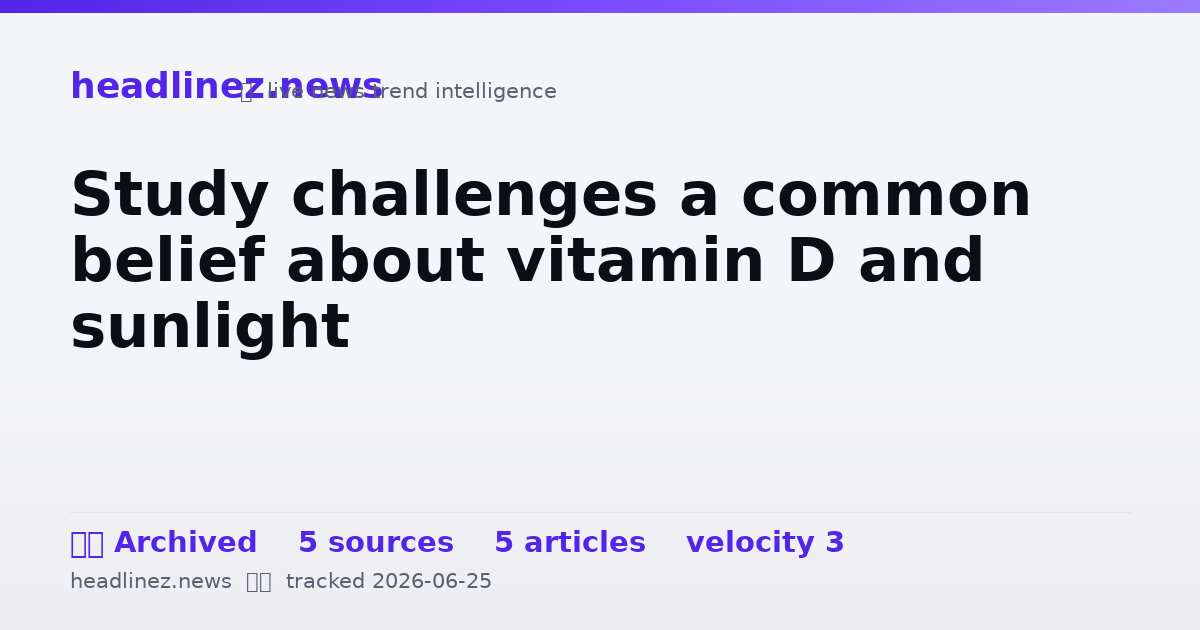 Visual summary for Study challenges a common belief about vitamin D and sunlight