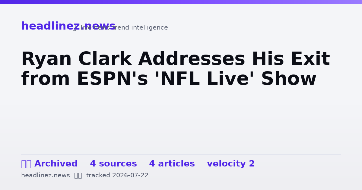 Visual summary for Ryan Clark Addresses His Exit from ESPN's 'NFL Live' Show