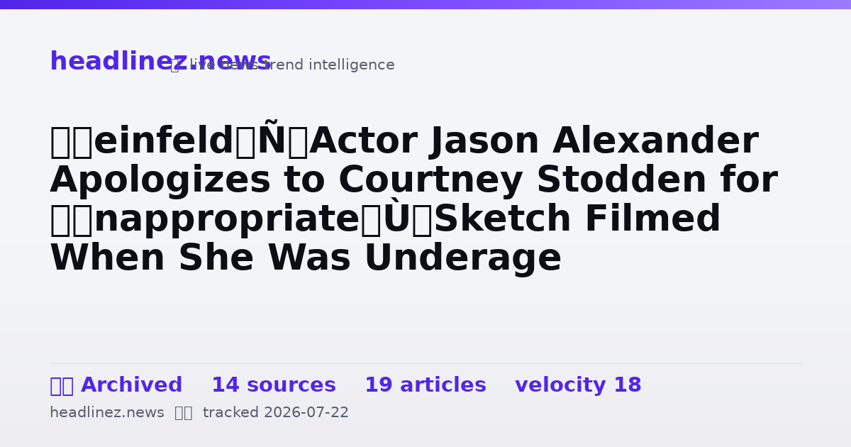 Visual summary for ‘Seinfeld’ Actor Jason Alexander Apologizes to Courtney Stodden for “Inappropriate” Sketch Filmed When She Was Underage