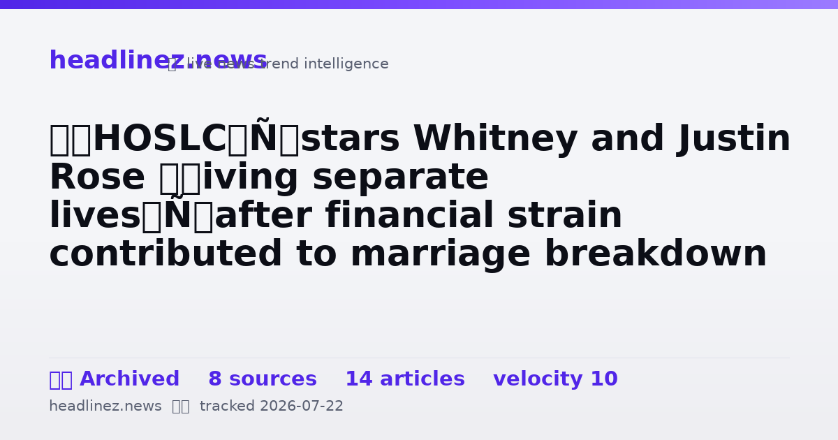 Visual summary for ‘RHOSLC’ stars Whitney and Justin Rose ‘living separate lives’ after financial strain contributed to marriage breakdown