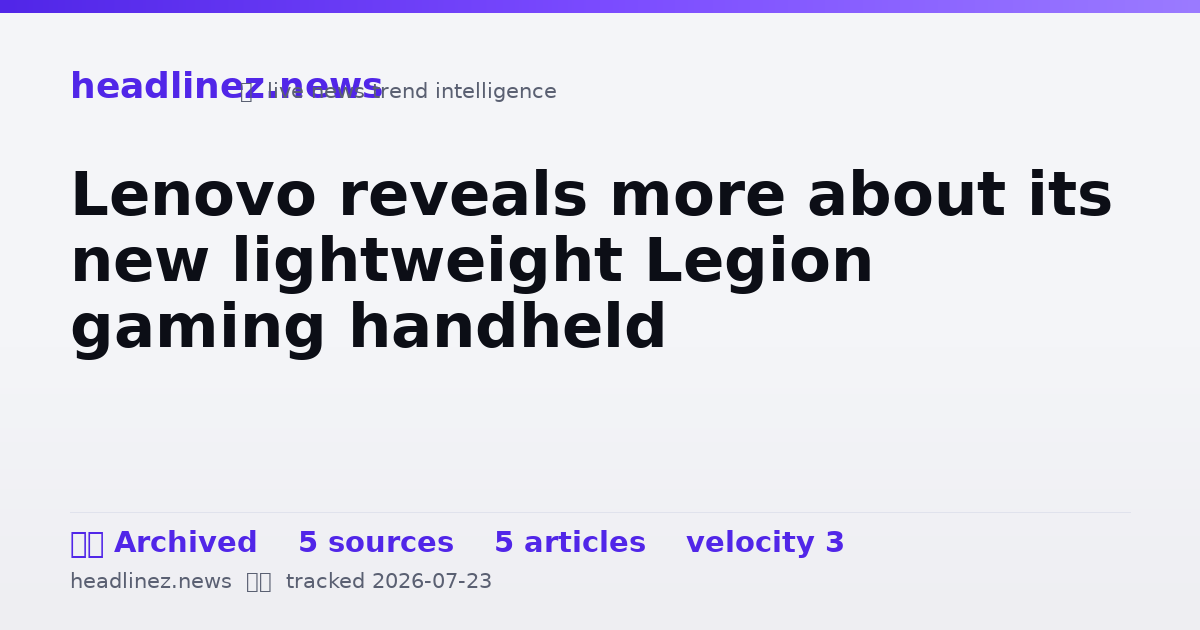 Visual summary for Lenovo reveals more about its new lightweight Legion gaming handheld