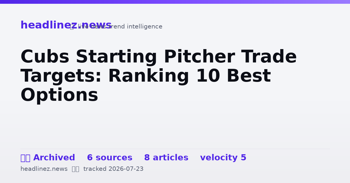 Visual summary for Cubs Starting Pitcher Trade Targets: Ranking 10 Best Options