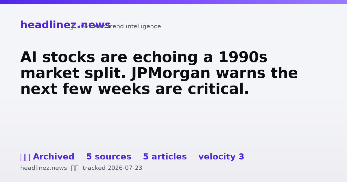Visual summary for AI stocks are echoing a 1990s market split. JPMorgan warns the next few weeks are critical.