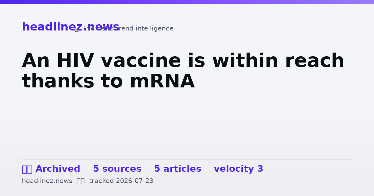 Visual summary for An HIV vaccine is within reach thanks to mRNA