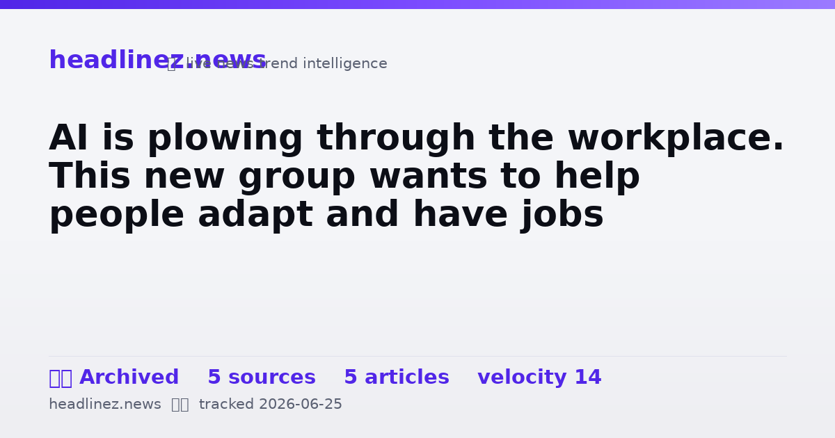 Visual summary for AI is plowing through the workplace. This new group wants to help people adapt and have jobs