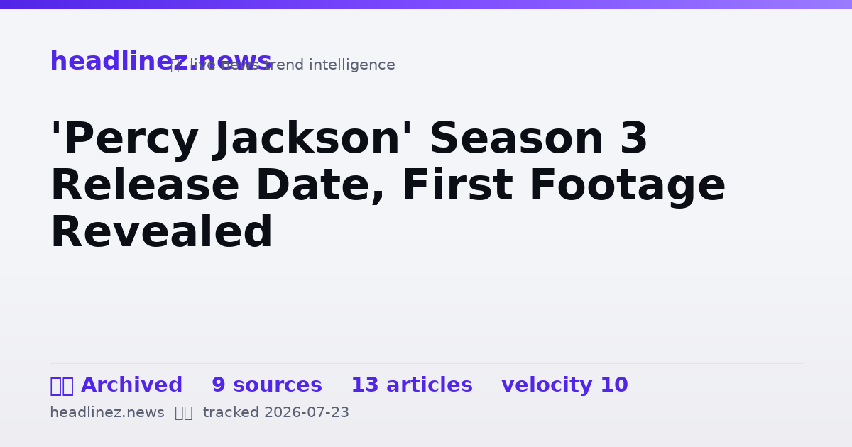 Visual summary for 'Percy Jackson' Season 3 Release Date, First Footage Revealed