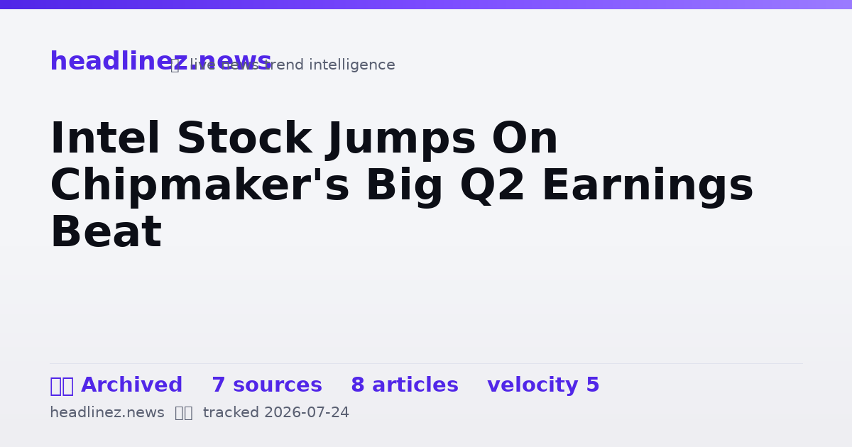 Visual summary for Intel Stock Jumps On Chipmaker's Big Q2 Earnings Beat