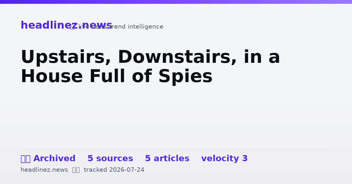 Visual summary for Upstairs, Downstairs, in a House Full of Spies