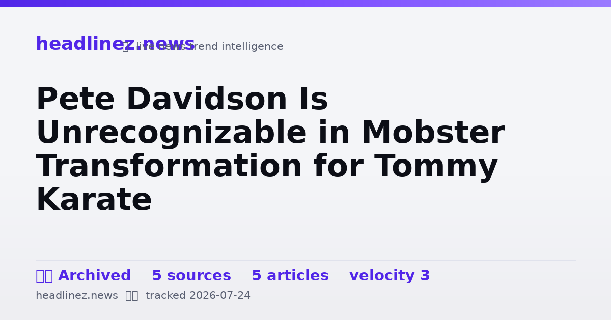Visual summary for Pete Davidson Is Unrecognizable in Mobster Transformation for Tommy Karate