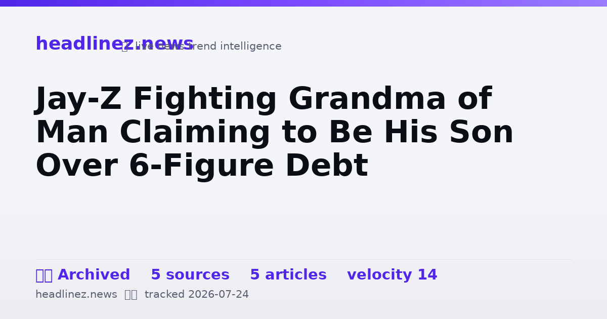 Visual summary for Jay-Z Fighting Grandma of Man Claiming to Be His Son Over 6-Figure Debt