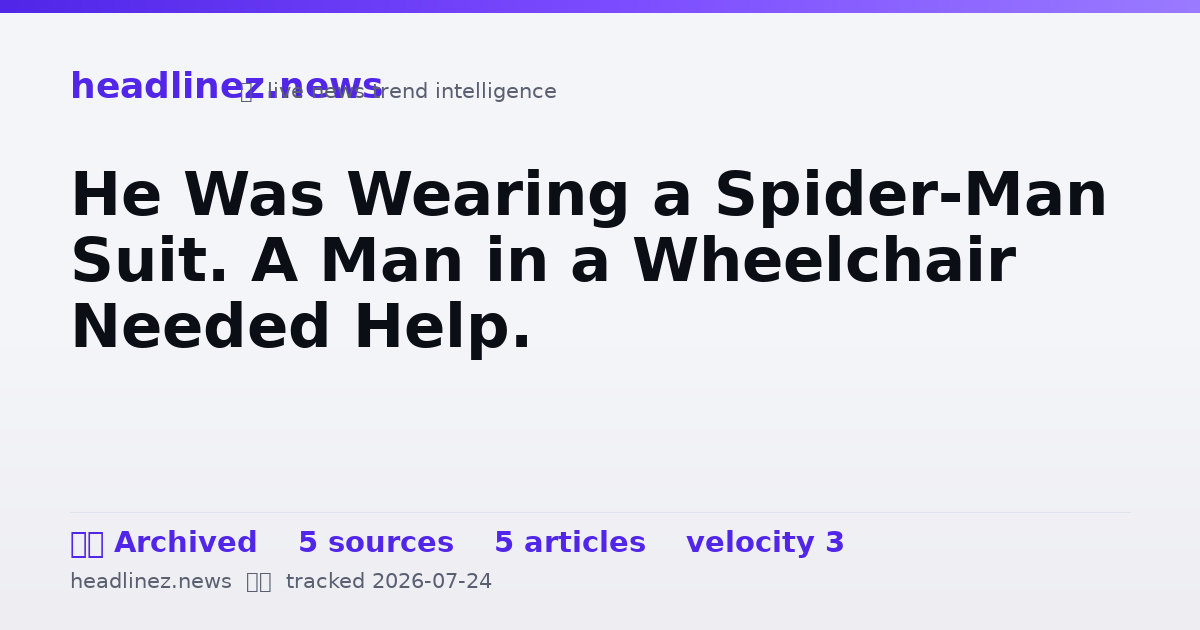 Visual summary for He Was Wearing a Spider-Man Suit. A Man in a Wheelchair Needed Help.