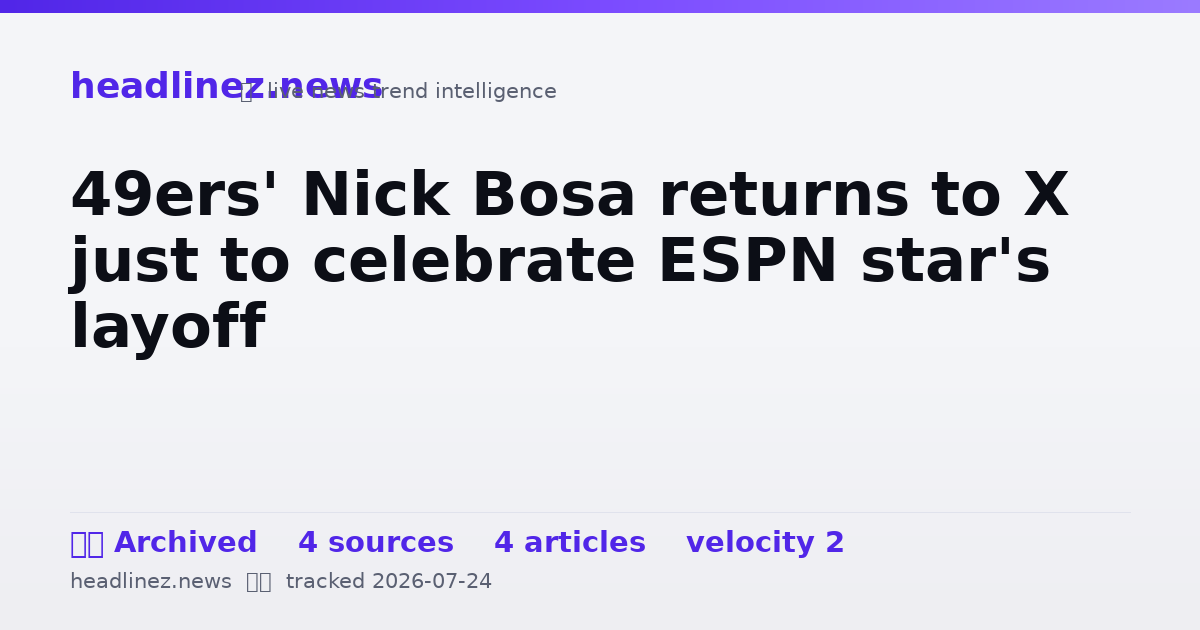 Visual summary for 49ers' Nick Bosa returns to X just to celebrate ESPN star's layoff