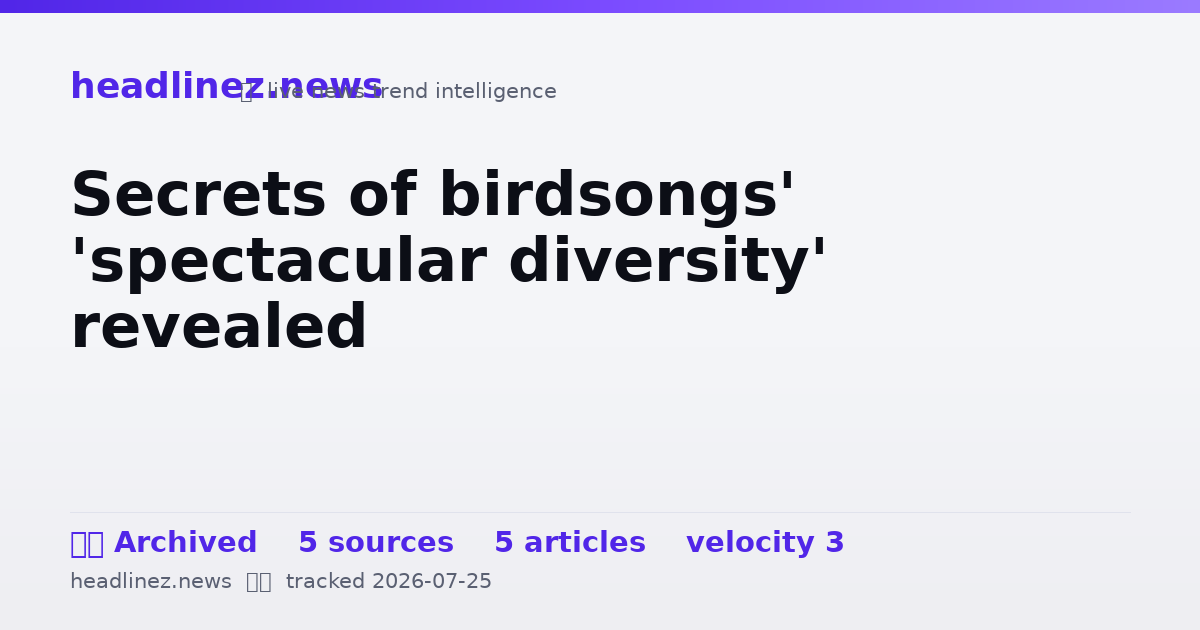 Visual summary for Secrets of birdsongs' 'spectacular diversity' revealed