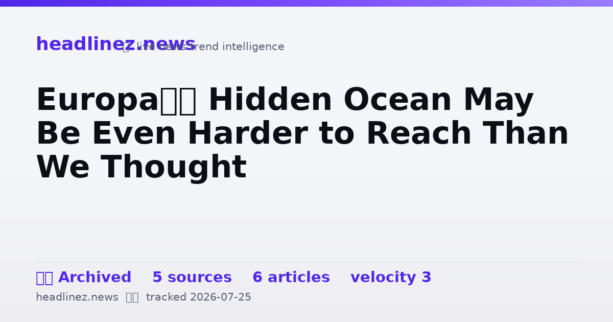Visual summary for Europa’s Hidden Ocean May Be Even Harder to Reach Than We Thought