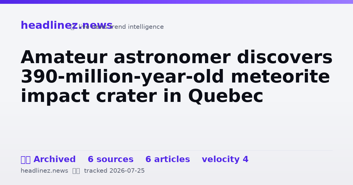 Visual summary for Amateur astronomer discovers 390-million-year-old meteorite impact crater in Quebec