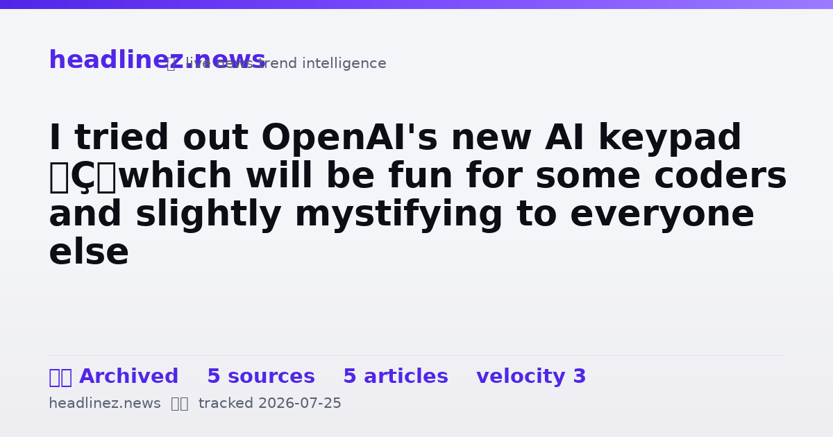 Visual summary for I tried out OpenAI's new AI keypad — which will be fun for some coders and slightly mystifying to everyone else