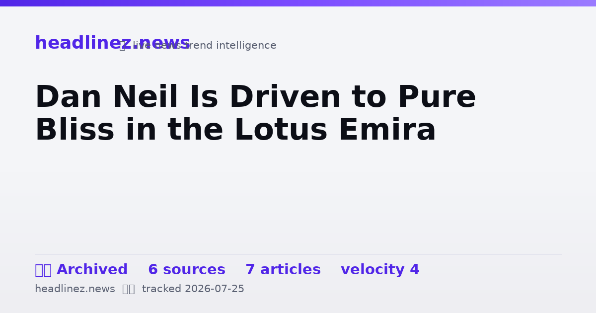 Visual summary for Dan Neil Is Driven to Pure Bliss in the Lotus Emira