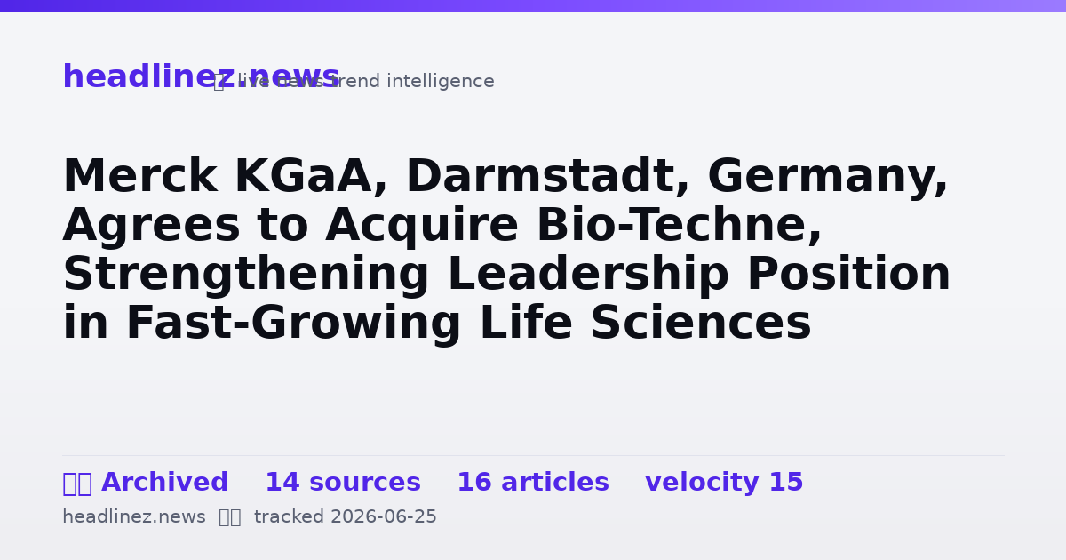 Visual summary for Merck KGaA, Darmstadt, Germany, Agrees to Acquire Bio-Techne, Strengthening Leadership Position in Fast-Growing Life Sciences Markets