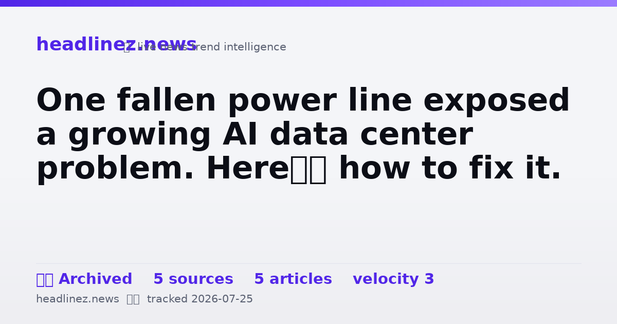 Visual summary for One fallen power line exposed a growing AI data center problem. Here’s how to fix it.