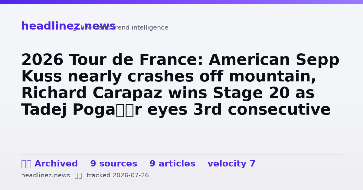 Visual summary for 2026 Tour de France: American Sepp Kuss nearly crashes off mountain, Richard Carapaz wins Stage 20 as Tadej Pogačar eyes 3rd consecutive trophy