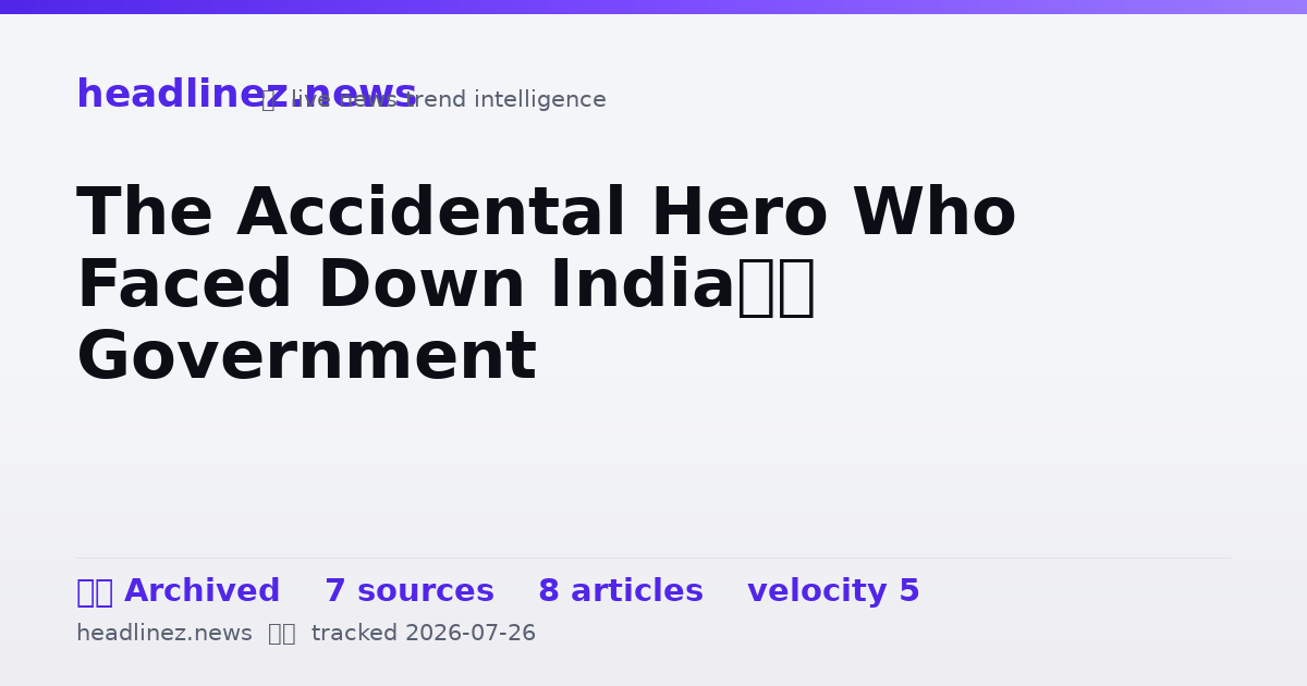 Visual summary for The Accidental Hero Who Faced Down India’s Government