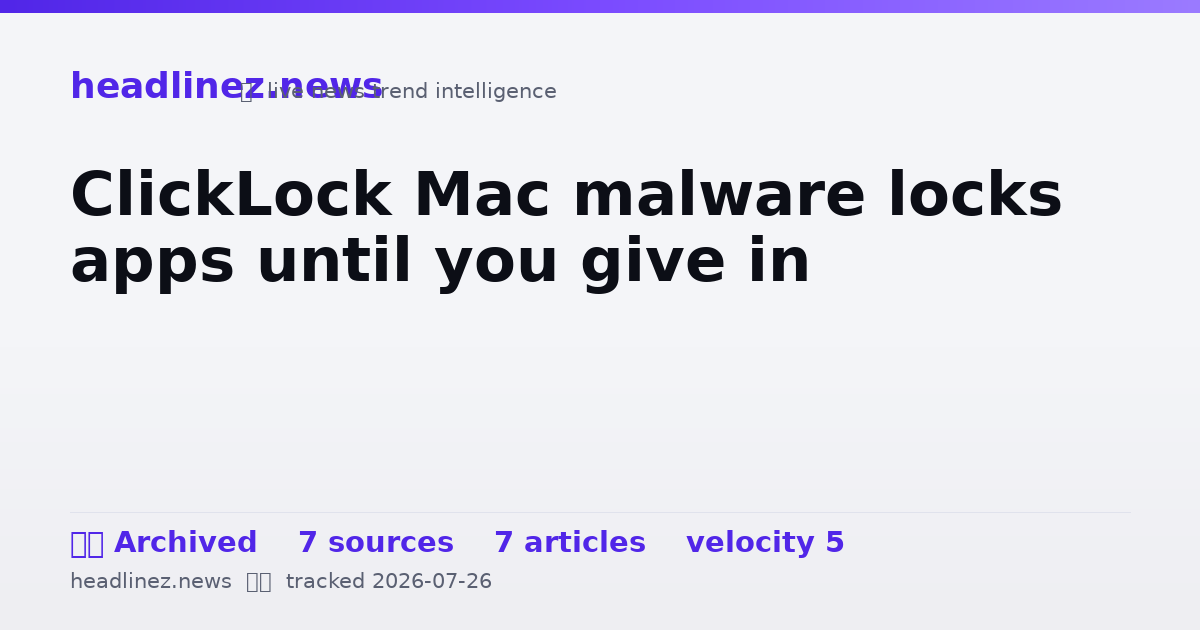 Visual summary for ClickLock Mac malware locks apps until you give in
