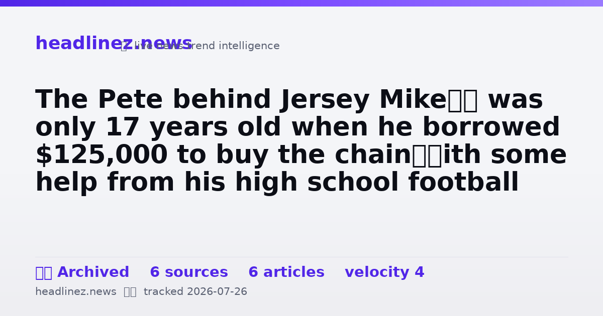 Visual summary for The Pete behind Jersey Mike’s was only 17 years old when he borrowed $125,000 to buy the chain—with some help from his high school football coach