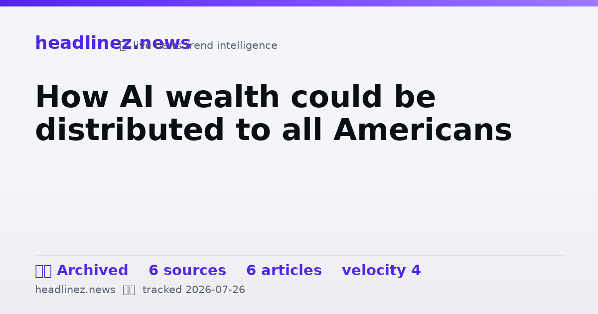 Visual summary for How AI wealth could be distributed to all Americans