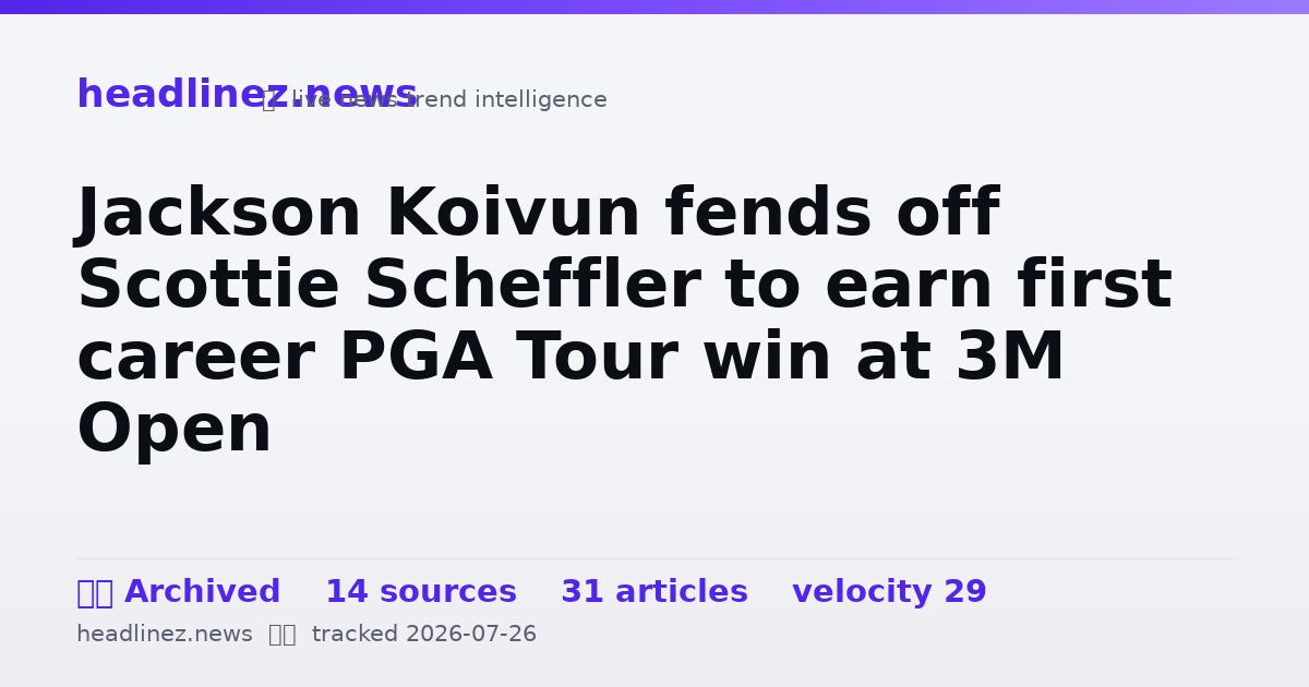 Visual summary for Jackson Koivun fends off Scottie Scheffler to earn first career PGA Tour win at 3M Open