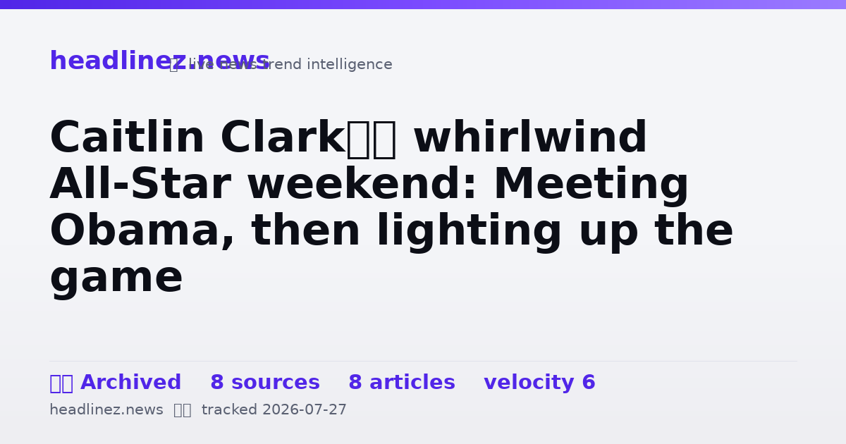 Visual summary for Caitlin Clark’s whirlwind All-Star weekend: Meeting Obama, then lighting up the game
