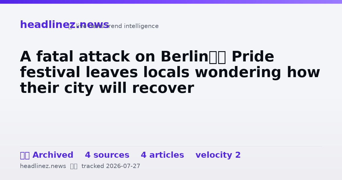 Visual summary for A fatal attack on Berlin’s Pride festival leaves locals wondering how their city will recover