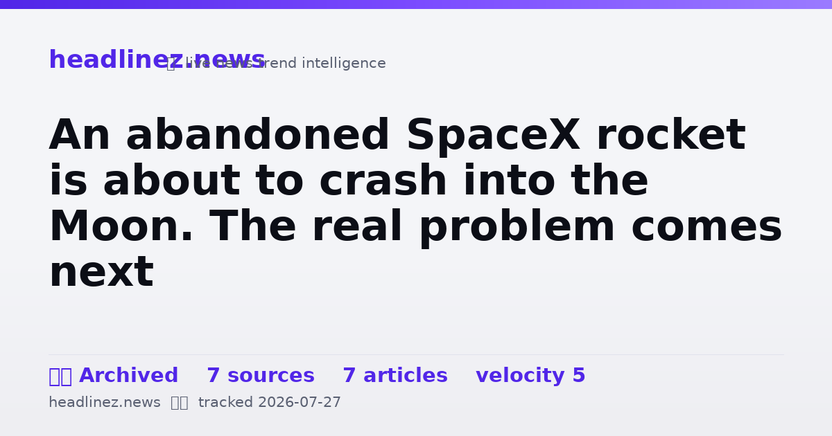 Visual summary for An abandoned SpaceX rocket is about to crash into the Moon. The real problem comes next