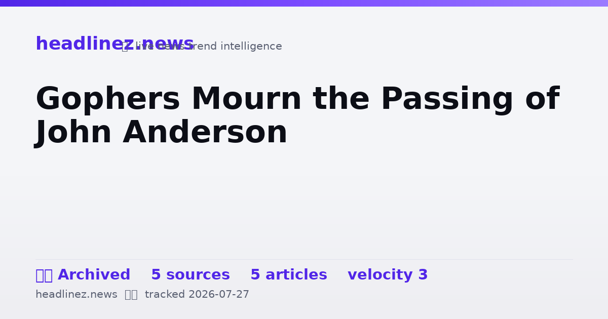 Visual summary for Gophers Mourn the Passing of John Anderson