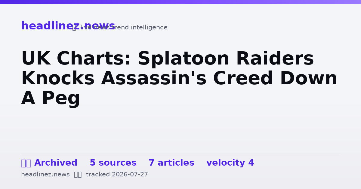Visual summary for UK Charts: Splatoon Raiders Knocks Assassin's Creed Down A Peg