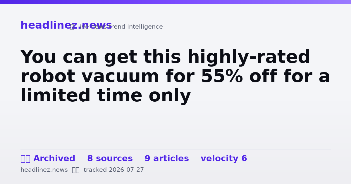 Visual summary for You can get this highly-rated robot vacuum for 55% off for a limited time only