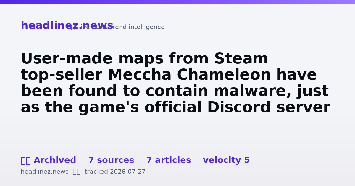 Visual summary for User-made maps from Steam top-seller Meccha Chameleon have been found to contain malware, just as the game's official Discord server got hacked
