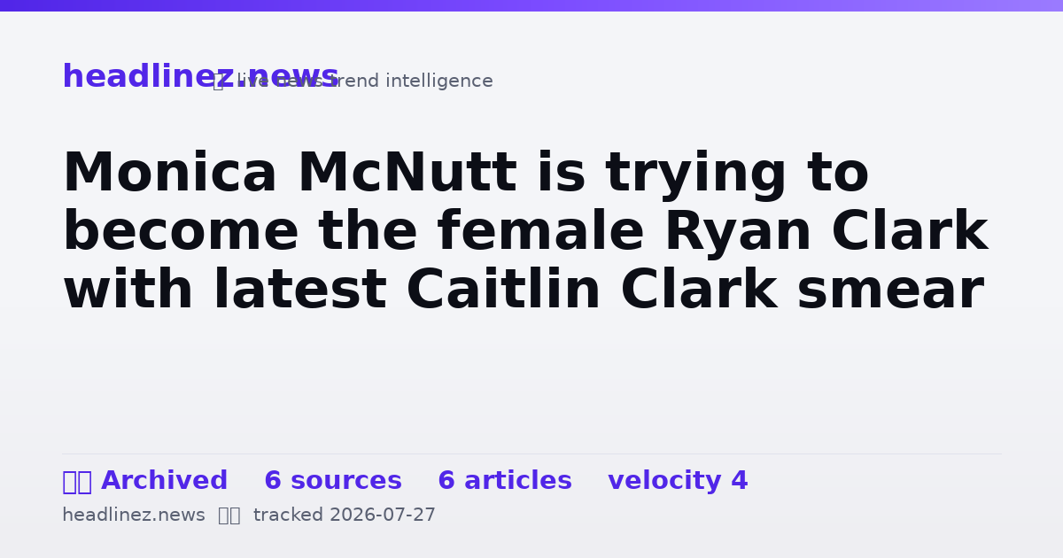 Visual summary for Monica McNutt is trying to become the female Ryan Clark with latest Caitlin Clark smear